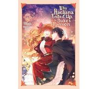 Why Raeliana Ended Up at the Duke's Mansion, Vol. 6: Volume 6 by Whale