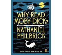 Nathaniel Philbrick Why Read Moby-Dick? (Tascabile)