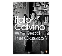 Why Read the Classics?