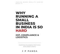 Why Running a Small Business in India Is So Hard: GST, Compliance, Logistics and Other Everyday Frictions Explained Simply