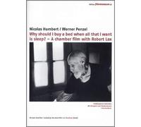 Why should I buy a bed when all that I want is sleep? - A chamber film with Robert Lax - Edition Filmmuseum