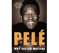 Why Soccer Matters: A Look at More Than Sixty Years of International Soccer