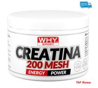 WHY SPORT Creatina Monoidrato 200 MESH 200 gr Creatina Micronizzata senza glutin