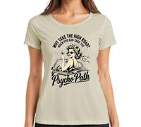 Why Take The High Road Psycho Path Pinup - Maglietta da donna | Occhiali da sole Rockabilly anni '50 Martini Cocktail Sarcasmo umorismo Oldtimer Ironie Frase Donna Idea Regalo