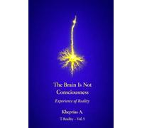 Why the Brain Does Not Produce Consciousness: Scientific Explanation and the Ontological Status of Experience