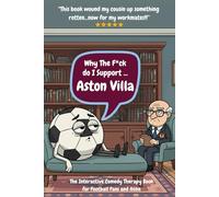 Why The F*ck Do I Support Aston Villa?