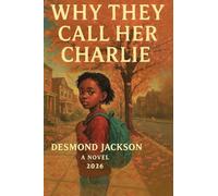 Why They Call Her Charlie