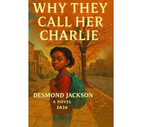 Why They Call Her Charlie