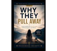 Why They Pull Away: Understanding the Secret Reasons People Withdraw in Relationships