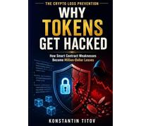 Why Tokens Get Hacked: How Smart Contract Weaknesses Become Million-Dollar Losses