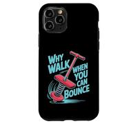 Why Walk When You Can Bounce Maestro del Pogo Stick - Custodia per iPhone 11 Pro