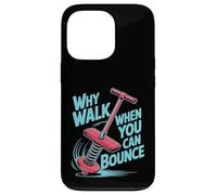Why Walk When You Can Bounce Maestro del Pogo Stick - Custodia per iPhone 13 Pro