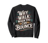 Why Walk When You Can Bounce Maestro del Pogo Stick - Felpa