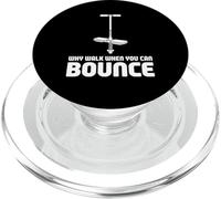 Why Walk When You Can Bounce Maestro del Pogo Stick - PopSockets PopGrip per MagSafe