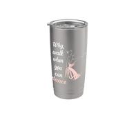 Why walk when you can dance danza Bicchiere termico in acciaio inox doppia parete