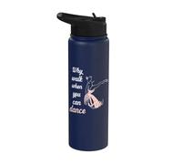 Why walk when you can dance danza Stainless Steel Insulated Water Bottle