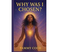 Why Was I Chosen?: Volume Three