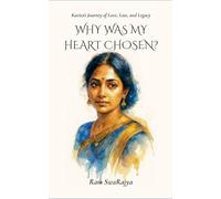 Why Was My Heart Chosen?