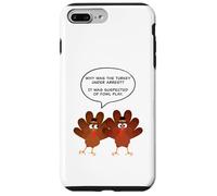 Why Was The Turkey Under Arrest? Funny Thanksgiving Dad Joke Custodia per iPhone 7 Plus/8 Plus
