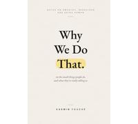 Why We Do That: Notes on Empathy, Behaviour and Being Human