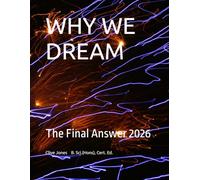 WHY WE DREAM