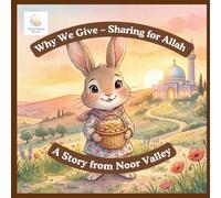 Why We Give - Sharing for Allah