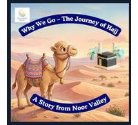 Why We Go - The Journey of Hajj