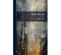 Why We Lie