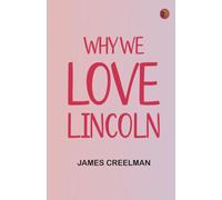 Why We Love Lincoln