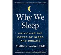 Matthew Walker Why We Sleep (Tascabile)