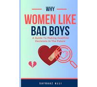 Why Women Like Bad Boys