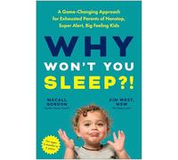 Kim West Macall Gordon Why Won't You Sleep? (Tascabile)