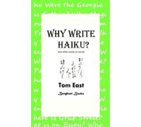 Why Write Haiku? (Tascabile)