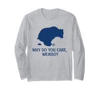 Why You Care Weirdo Maglia a Manica