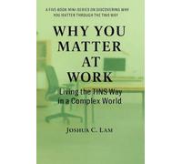 Why You Matter At Work