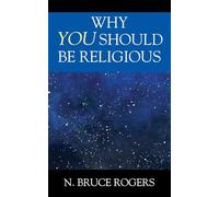 Why You Should Be Religious