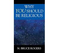 Why You Should Be Religious