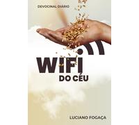 WI FI do Céu: Devocional Diário Completo | 365 Dias