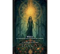 WICCA: El Despertar de la Verdad