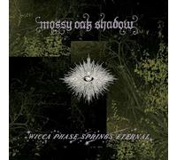 Wicca Phase Springs Eternal - Mossy Oak Shadow (Mossy Shadow Vinyl)