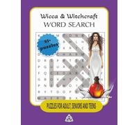 Wicca & Witchcraft Word Search: 55+ Large Print Puzzles on Moon Phases, Pagan Sabbats, Goddesses, Herbs, Spells, and Magical Symbols | Puzzles for ... and Teens | 8.5 x 11 inches, 100 pages