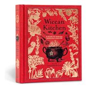 Wiccan Kitchen: A Guide to Magical Cooking & Recipes - A Cookbook: 7