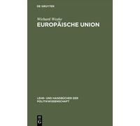 Wichard Woyke Europäische Union (Copertina rigida)