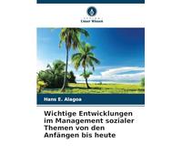 Wichtige Entwicklungen im Management sozialer Themen von den Anfängen bis heute