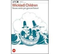 Wick(ed) Children. Strane storie