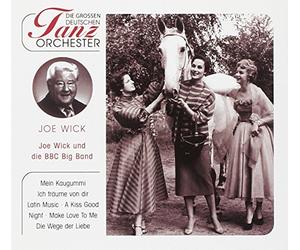 Wick,Joe & BBC Big Band,die - Die Grossen Deutschen Tanzorchester