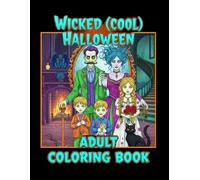Wicked Cool Halloween: Adult Coloring Book