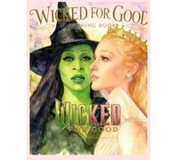 WICKED F0R G00D C0L0RING B00K: Mystical Characters & Quiet Places