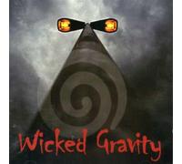 Wicked Gravity - Wicked Gravity