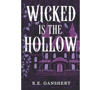 Wicked is the Hollow: 1
